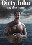 Dirty John: The Dirty Truth