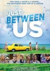 Just Between Us