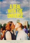 A Deal with the Universe