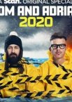 Дом и Эдриан: 2020